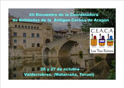 Valderrobres - XII Encuentro de la Coordinadora de Entidades de la Antigua Corona de Aragón (26-27 octubre 2019)